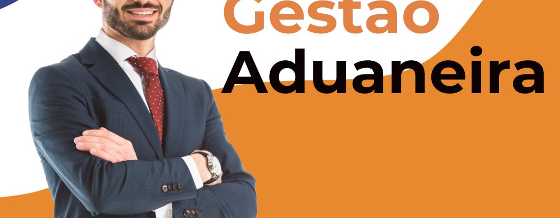 Gestão Aduaneira